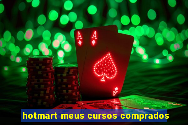 hotmart meus cursos comprados